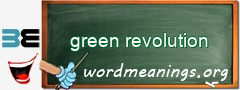 WordMeaning blackboard for green revolution